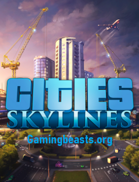 Cities Skylines For PC Full Game