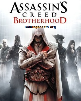Assassin’s Creed Brotherhood For PC Full Game
